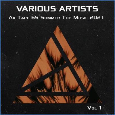 VA - Ak Tape 65 Summer Top Music 2021 Vol 1 (2021) (MP3)