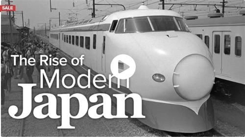 The Great Courses - The Rise of Modern Japan