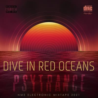 VA - Dive In Red Oceans: Psy Trance  Mix (2021) (MP3)