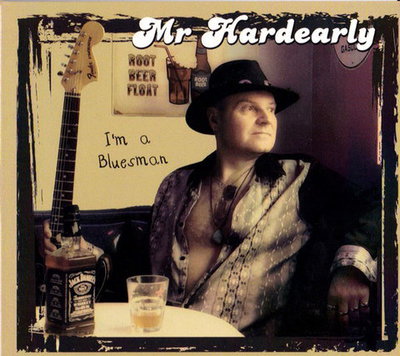Mr Hardearly - I'm A Bluesman (2018)