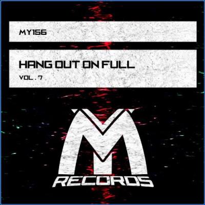 VA - Hang out on Full, Vol. 7 (2021) (MP3)
