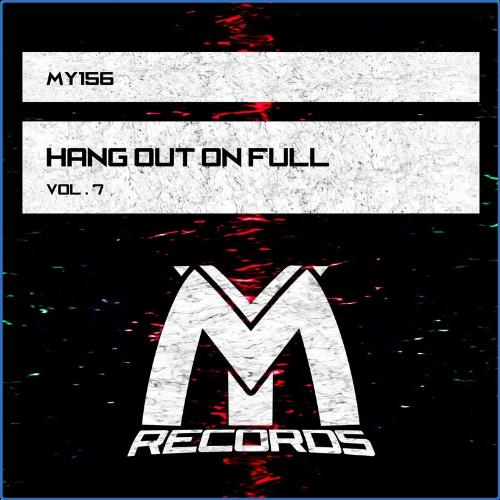 VA - Hang out on Full, Vol. 7 (2021) (MP3)