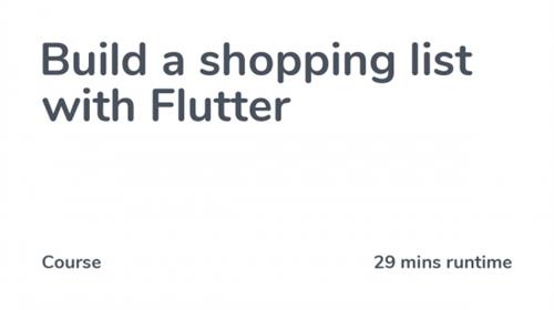 Code Course - Build a shopping list with Flutter