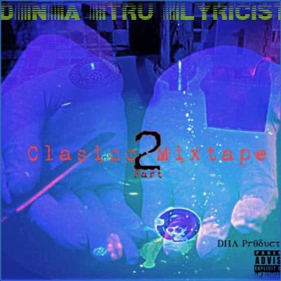 VA - Dna Tru Lyricist - Clasicc Mixtape, Pt. 2 (2021) (MP3)