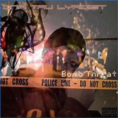 VA - Dna Tru Lyricist - Bomb Threat (2021) (MP3)
