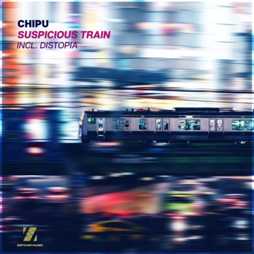 VA - Chipu - Suspicious Train (2021) (MP3)