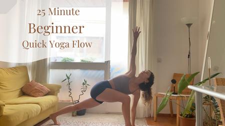 Skillshare - 25 Minute Beginner Yoga Flow - Quick Yoga Flow