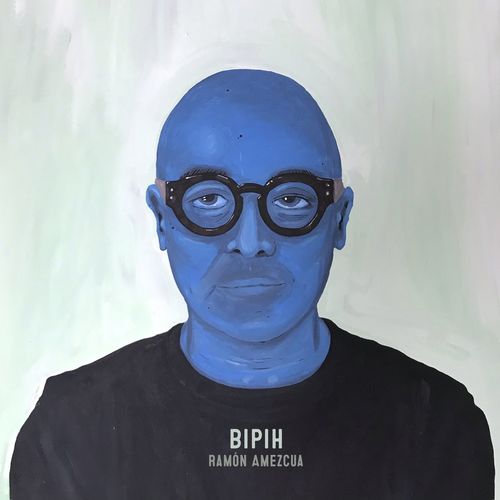 VA | Ramon Amezcua - Bipih (2021) MP3