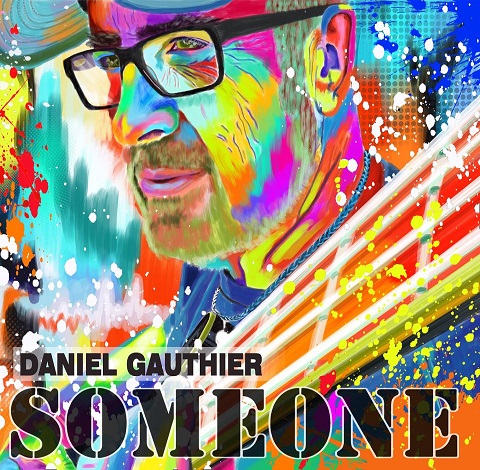 Daniel Gauthier - Someone (2021)