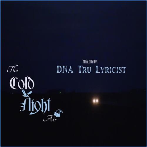 VA | Dna Tru Lyricist - The Cold Night Air (2021) MP3