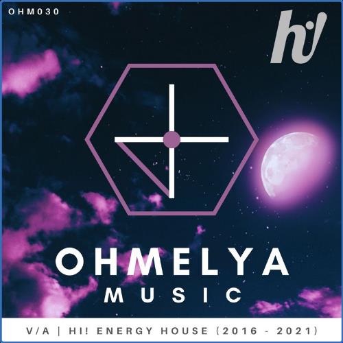 VA | Hi! Energy House (2021) MP3