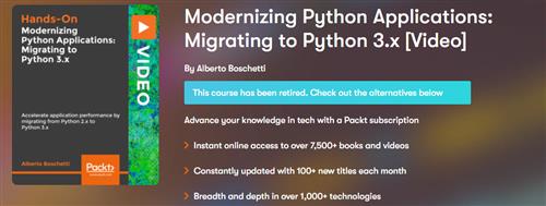 Modernizing Python Applications - Migrating to Python 3.x