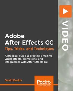 David Dodds - Adobe After Effects CC Tips, Tricks, and Techniques