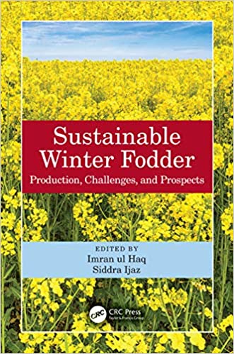 Sustainable Winter Fodder Production, Challenges, and Prospects