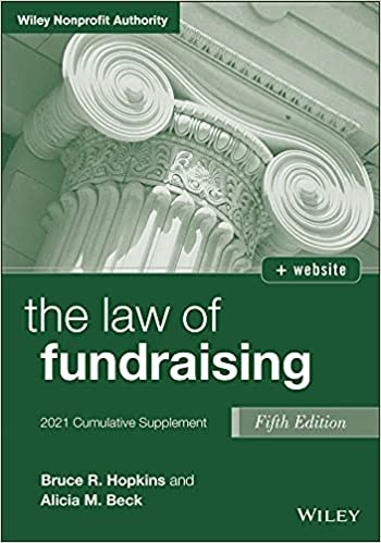 The Law of Fundraising 2021 Cumulative Supplement, 5th Edition