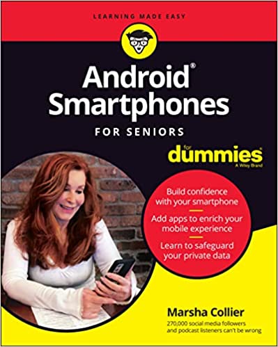 Android Smartphones For Seniors For Dummies (For Dummies (ComputerTech))