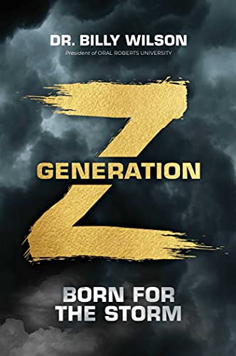 Generation Z Born for the Storm