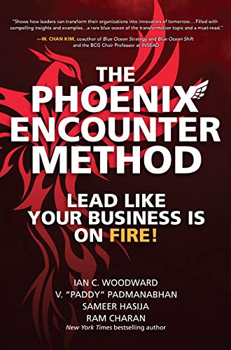 The Phoenix Encounter Method Lead Like Your Business Is on Fire! (True EPUB)