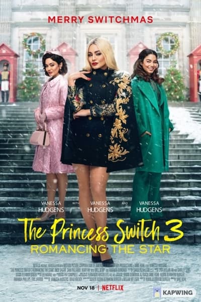 The Princess Switch 3 Romancing the Star (2021) 1080p NF WEBRip DD5 1 X 264-EVO