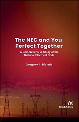 The NEC and You Perfect Together A Comprehensive Study of the National Electrical Code