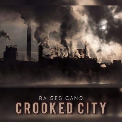 VA - Raiges Cano - Crooked City (2021) (MP3)