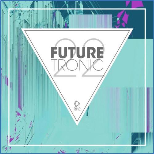 VA - Future Tronic, Vol. 22 (2021) (MP3)