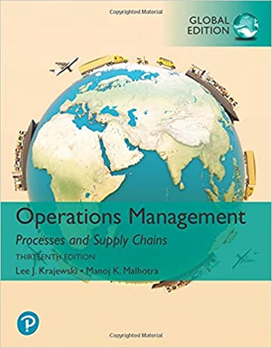 Operations Management Processes and Supply Chains, GLOBAL EDITION, 13th Edition