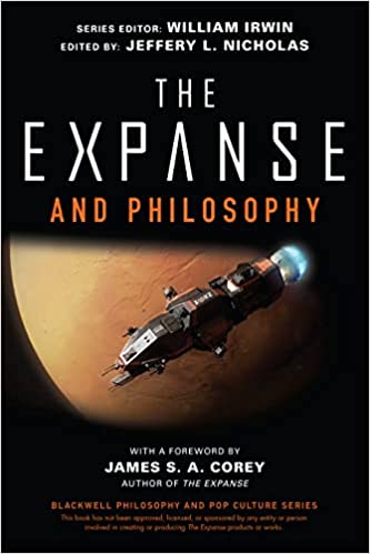 The Expanse and Philosophy So Far Out Into the Darkness