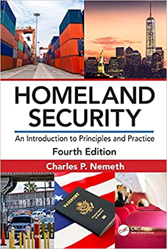 Homeland Security An Introduction to Principles and Practice, 4th Edition