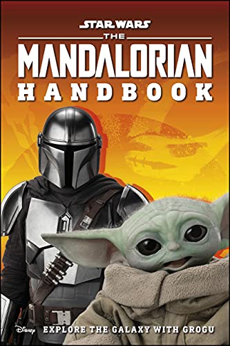 Star Wars The Mandalorian Handbook Explore the Galaxy with Grogu