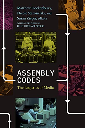 Assembly Codes The Logistics of Media
