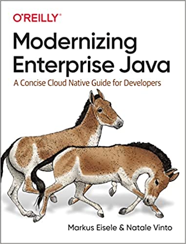 Modernizing Enterprise Java A Concise Cloud Native Guide for Developers (True EPUB)