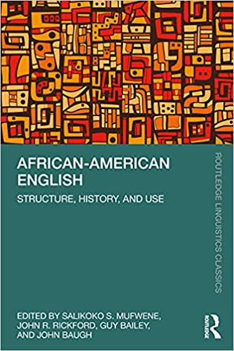 African-American English Structure, History, and Use