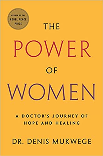 The Power of Women A Doctor's Journey of Hope and Healing