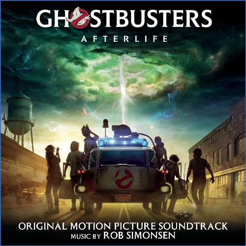 VA - Rob Simonsen - Ghostbusters: Afterlife (Original Motion Picture Soundtrack) (2021) (MP3)