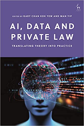AI, Data and Private Law Translating Theory into Practice