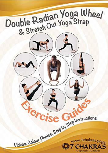 Yoga Wheel Exercise Guide- Using a Double Radian Yoga Wheels & Stretch out yoga strap for stretching & for back pain, relaxation