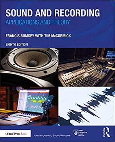 Sound and Recording Applications and Theory, 8th Edition