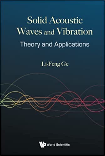 Solid Acoustic Waves And Vibration Theory And Applications