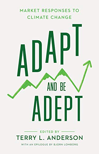 Adapt and Be Adept Market Responses to Climate Change