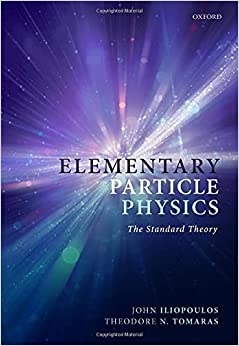 Elementary Particle Physics The Standard Theory