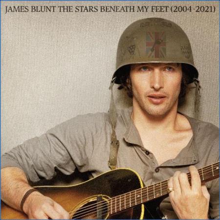 James Blunt - The Stars Beneath My Feet (2004-2021) (2021)
