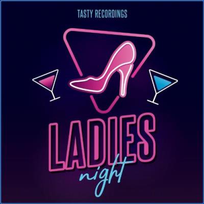 VA - TASTY RECORDINGS - Ladies Night (2021) (MP3)