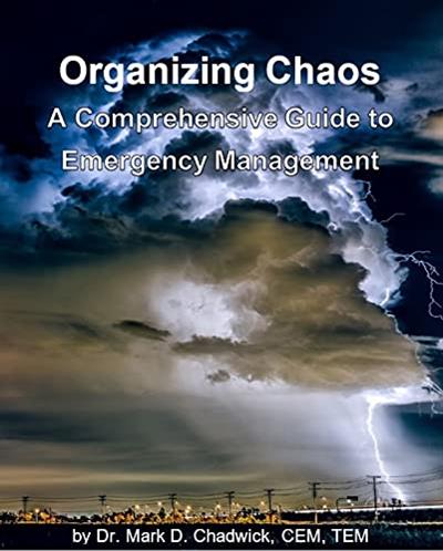 Organizing Chaos A Comprehensive Guide to Emergency Management