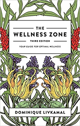 The Wellness Zone Your Guide for Optimal Wellness, 3rd Edition