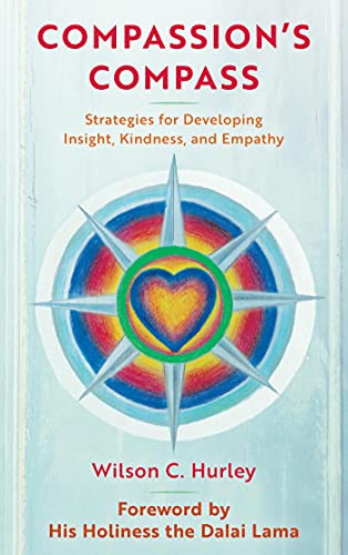 Compassion's COMPASS Strategies for Developing Insight, Kindness, and Empathy