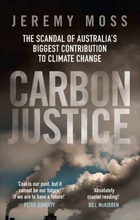 Carbon Justice The scandal of Australia's biggest contribution to climate change