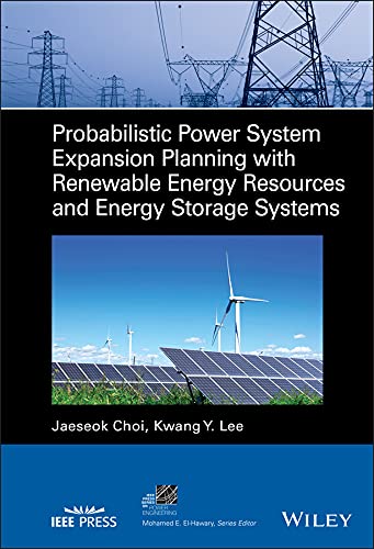 Probabilistic Power System Expansion Planning with Renewable Energy Resources and Energy Storage Systems