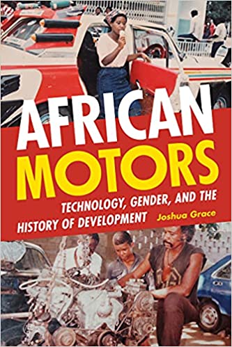 African Motors Technology, Gender, and the History of Development
