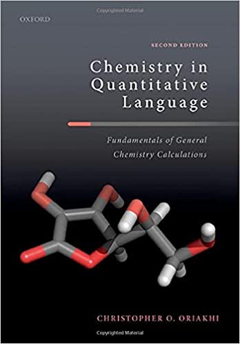 Chemistry in Quantitative Language Fundamentals of General Chemistry Calculations,2nd Edition